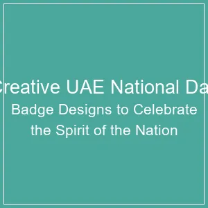 Creative UAE National Day Badge Designs  